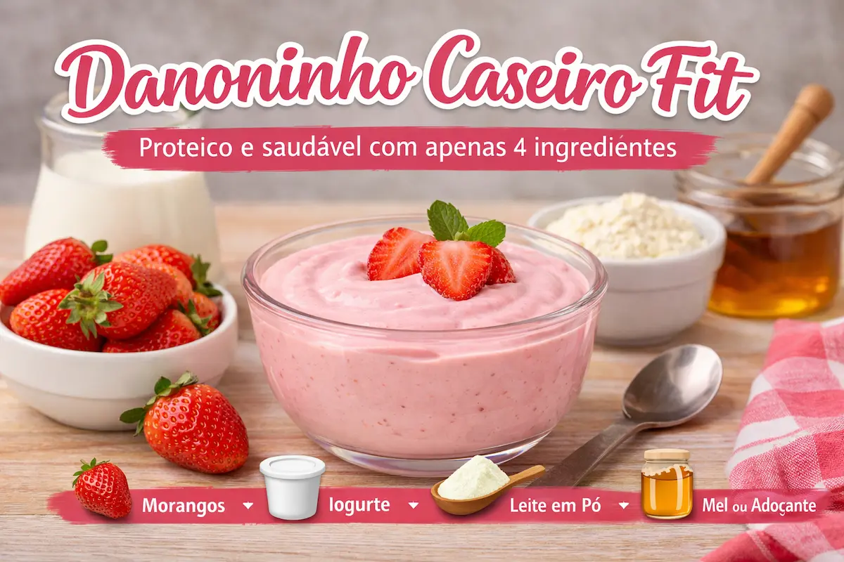 Danoninho caseiro fit com apenas 4 ingredientes